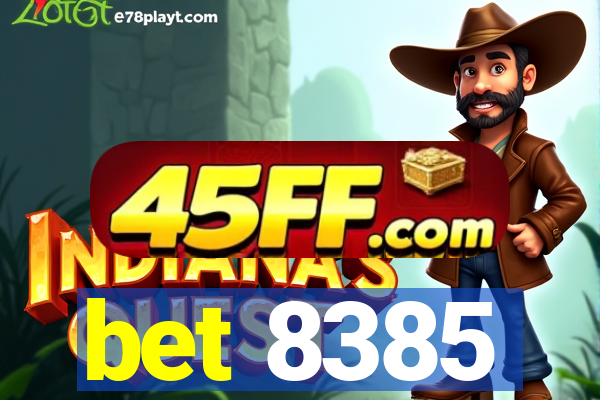 bet 8385